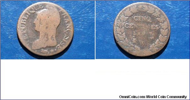 LAN 7 (1798-1799) France 5 Centimes W Mark Nice Circ KM# 640.1 Large 28mm Go Here:

http://stores.ebay.com/Mt-Hood-Coins
