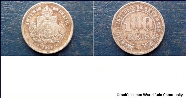 1885 Brazil 100 Reis KM# 477 Pedo II Crowned Arms Circ Last Year Coin 
Go Here:

http://stores.ebay.com/Mt-Hood-Coins