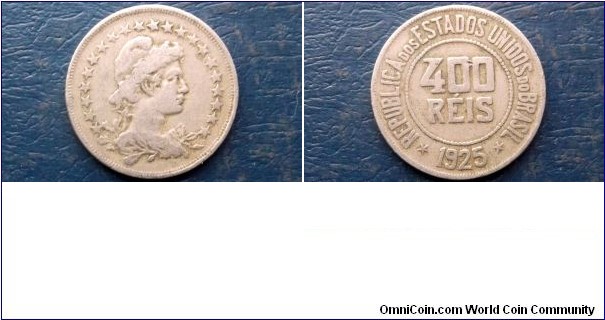 1925 Brazil 400 Reis KM#520 Liberty Bust Type Large 30mm Nice Circulated 
Go Here:

http://stores.ebay.com/Mt-Hood-Coins