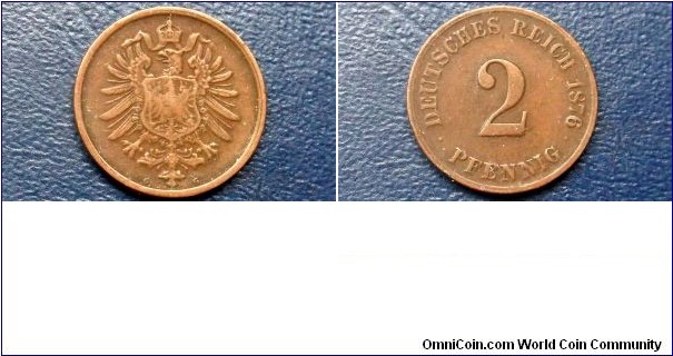1876-G Germany Empire 2 Pfennig KM#2 Imperial Eagle Nice Grade Circ 
Go Here:

http://stores.ebay.com/Mt-Hood-Coins
