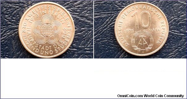 1973 German Democratic Republic 10 Mark 10th Youth Festival Games Nice BU 
Go Here:

http://stores.ebay.com/Mt-Hood-Coins