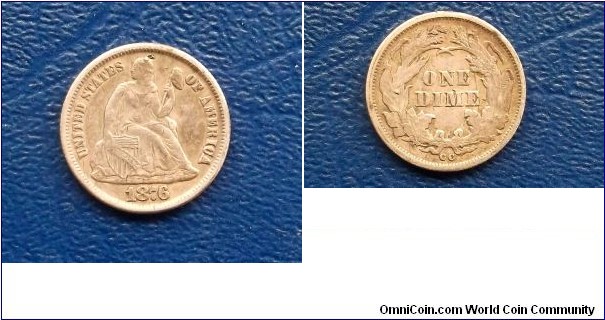 Sold !! Silver 1876-CC Seated Liberty Dime Very Nice Circ Carson City Mint 
Go Here:

http://stores.ebay.com/Mt-Hood-Coins