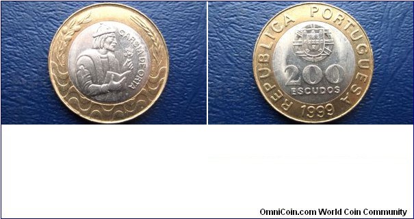 1999 Portugal 200 Escudos KM#655 Armored Bust GARCIA DE ORTA Choice BU 
Go Here:

http://stores.ebay.com/Mt-Hood-Coins