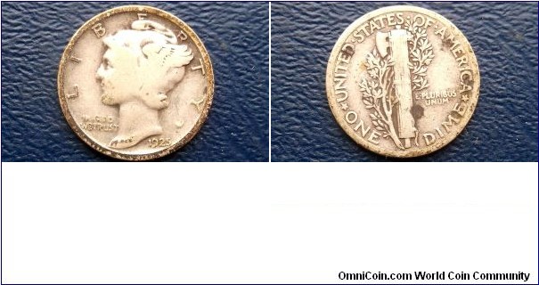 Silver 1925 10 Cent Mercury Dime Toned Circulated Coin Go Here:

http://stores.ebay.com/Mt-Hood-Coins