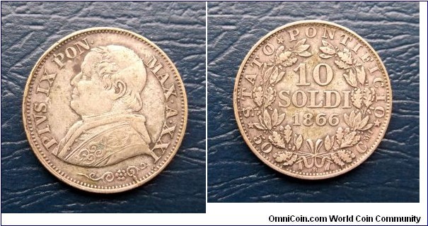 Silver 1866-XXIR Italian States PAPAL STATES 10 Soldii Low Mintage Key Go Here:

http://stores.ebay.com/Mt-Hood-Coins