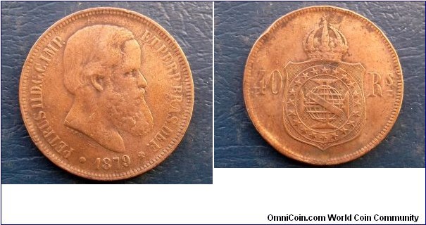 1879 Brazil 40 Reis KM#479 Pedro II Type Nice Large 30.13mm Nice Grade Coin Go Here:

http://stores.ebay.com/Mt-Hood-Coins