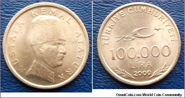 2000 Turkey 100000 Lira 100 Bin Lira 75th Anniversary of Republic Nice BU Go Here:

http://stores.ebay.com/Mt-Hood-Coins