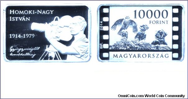 Hungary, 10000 forints,  2014, Ag, 39.60mm, 31.46g, MintMark: BP., 100th anniversary of the birth of István Homoki-Nagy (1914-1979), cameraman.
