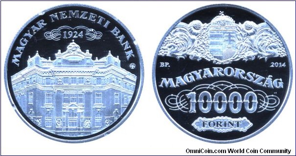 Hungary, 10000 forints, 2014, Ag, 37.00mm, 24.00g, 90th Anniversary of the foundation of the National Bank of Hungary.
