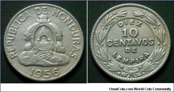 Honduras 10 centavos.
1956, Cu-ni. Weight; 7g. Diameter; 26mm.
Philadelphia Mint. 
Mintage: 7.560.000 pieces.