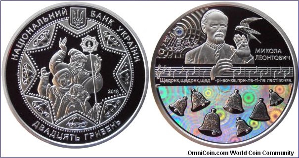 20 Hryvnia-  Shchedryk-  67.25 g 0.925 silver Proof (with hologram) - mintage 3,000