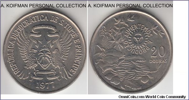 KM-30, 1977 Saint Thomas and Prince 20 dobras; copper-nickel, reeded edge; good uncirculated, FAO issue.