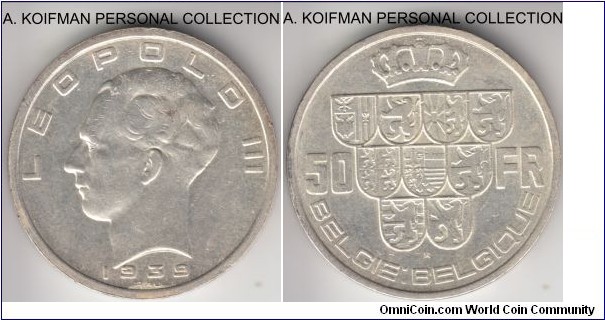 KM-122.1, 1939 Belgium 50 francs; silver, lettered edge; position B, good extra fine to about uncirculated or better, hard to judge with the Belgium relief strike.