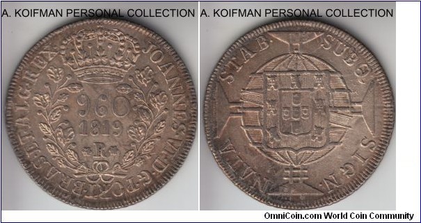 KM-326.1, 1819 Brazil 960 reis, Rio mint (R mint mark); silver, milled edge; good extra fine or better, really nice luster and toning.