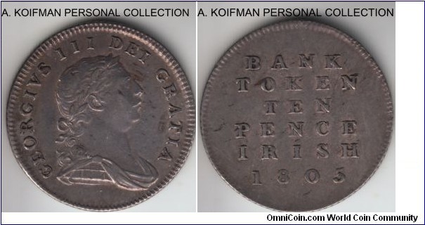 KM-Tn3, 1805 Ireland 10 pence bank token; silver, slant reeded edge; good very fine, nice looking with greyish toning.
