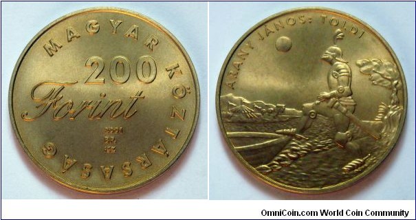 Hungary 200 forint.
2001, Hungarian Literature - Janos Arany; Toldi.
Mintage: 12.000 pieces.