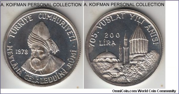 KM-919, 1978 Turkey 200 lira; proof, silver, reeded edge; commemorating 705th Anniversary - Death of Jalaladdin Rumi, scarce mintage 1,000, nicer grade.