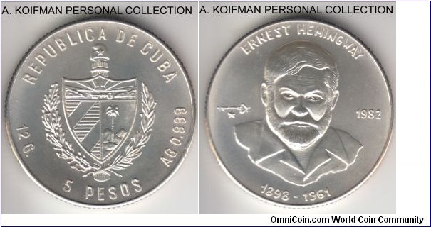 KM-96, 1982 Cuba 5 pesos; silver, reeded edge; Ernest Hemingway commemorative, nice mate uncirculated, small mintage of just 5,000.