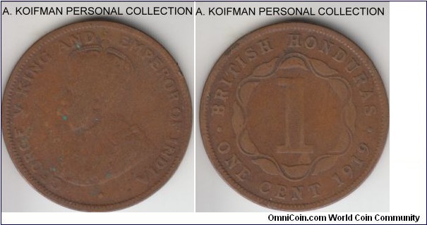KM-19, 1919 British Honduras cent; bronze, plain edge; mintage 50,000, good to very good.