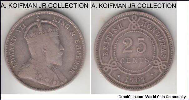 KM-12, 1907 British Honduras 25 cents; silver, reeded edge; Edward VII, typical small mintage of 60,000, nice naturally toned coin, fine to good fine.
