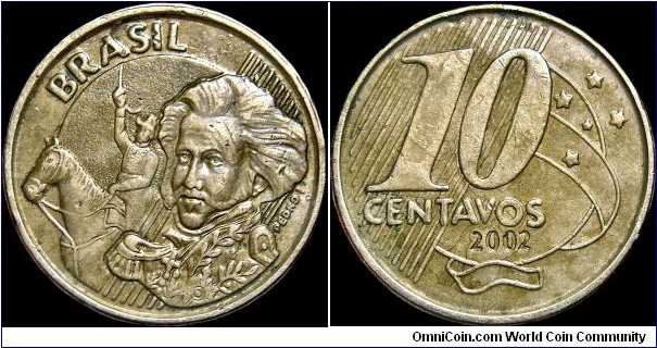 Brazil - 10 Centavos - 2002 - Weight 4,8 gr - Bronze plated steel - Size 20,0 mm - Thickness 2,23 mm - Alignment Coin (180°) - Obverse Portrait left of Pedro I (1798-1834) - Edge Reeded - Mintage 172 032 000 - Reference KM# 649.2 (1997-2016)