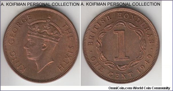 KM-24, 1949 British Honduras cent; bronze, plain edge; really nice red brown uncirculated, mintage of 100,000.