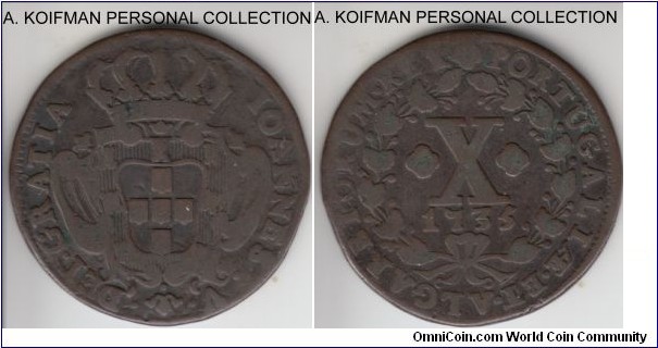 KM-217, 1735 Portugal 10 reis; copper, plain edge; crude, very good to fine.