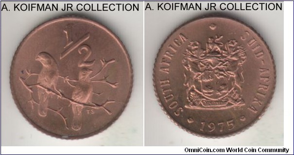KM-81, 1975 South Africa (Republic) 1/2 cent; bronze, reeded edge; mintage 20,000 in sets only, mostly red choice uncirculated.