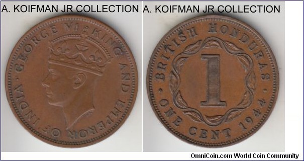 KM-21, 1944 British Honduras cent; bronze, plain edge; George VI war time coinage, nice grade for this small mitage - 100,000 - type, good extra fine.