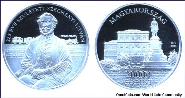Hungary, 20000 forint, 2016, Ag, 52.5mm, 77.76g, 225th Anniversary of the birth of Count István Széchenyi.