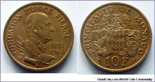 Monaco 10 francs.
1989, 25th Anniversary of the Death of Prince Pierre.