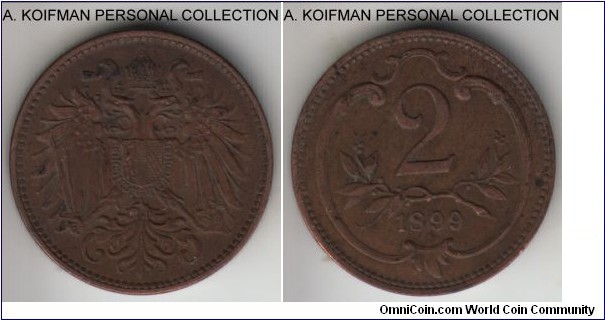 KM-2801, 1899 Austria 2 heller; bronze, plain edge; extra fine or so, nice obverse but few spots on reverse.