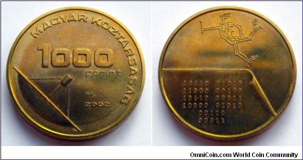 Hungary 1000 forint.
2002, Message.