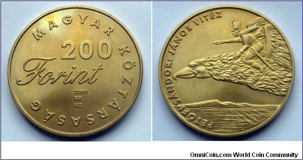 Hungary 200 forint.
2001, Hungarian literature - Sandor Petofi; Janos Vitez (John the Valiant)
Mintage: 12.000 pieces.