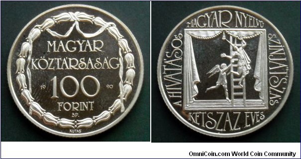 Hungary 100 forint.
1990, 200th Anniversary of Hungarian Theatre.
Proof variety.
Mintage: 5.000 pieces.