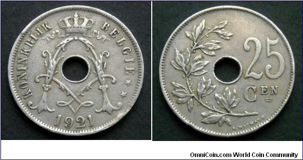 Belgium 25 centimes.
1921, Dutch legend.