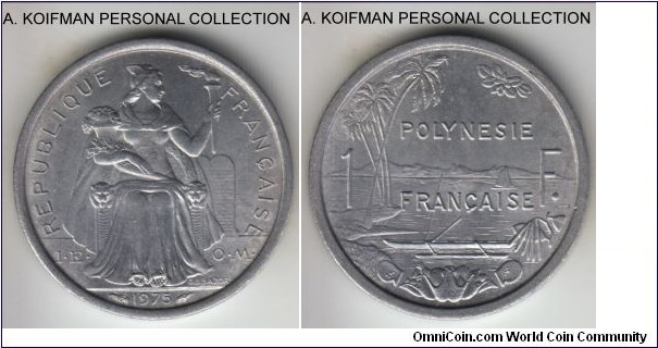 KM-11, French Polynesia 1975 franc, Paris mint; aluminum, plain edge; first year of the type, nice uncirculated.