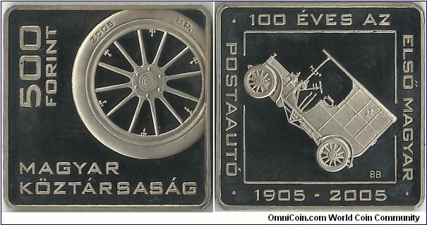 Hungary 500 Forint 2005 - Centenary of First Hungarian Post Office Motor Vehicle