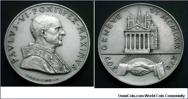 Medal commemorating visit of Pope Paul VI in Geneve (VI 1969) for celebrating 50th Anniversary of International Labor Organization.