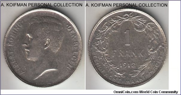 KM-73.1, 1912 Belgium franc; silver, reeded edge; Dutch legend (DER BELGEN), about uncirculated or so, low relief and weak strike typical of the type makes it hard to determine the wear on the coin, but ear is clear, visible striation marks on obverse.