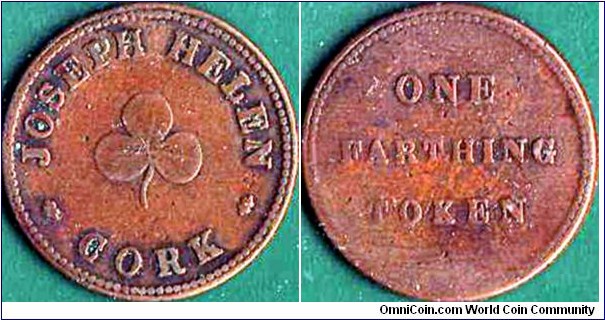 Cork (County Cork) N.D. 1 Farthing.

Joseph Helen.