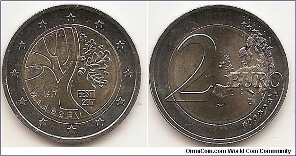 2 Euro KM#NEW 8.5000 g., Bi-Metallic Nickel-Brass center in Copper-Nickel ring, 25.75 mm. Subject : Estonia's Independence  Obv: The designs  features the sinuous trunk of an oak tree where on one side there are depicted the branches and on the other side the leaves. The branches symbolize the time of revolutions and hardships from which the road to Estonia's Independence was paved. The leaves symbolize the strength, achievements and longevity of Estonia. At the bottom left side of the trunk there is the word ‘MAAPÄEV’ (Provisional Assembly of Estonia) and above that the year ‘1917’. At the bottom right side there is the name of the issuing country ‘EESTI’ and below that the year of issuance ‘2017’. The coin’s outer ring bears the 12 stars of the European Union. Rev: 2 on the left-hand side, six straight lines run vertically between the lower and upper right-hand side of the face, 12 stars are superimposed on these lines, one just before the two ends of each line, superimposed on the mid - and upper section of these lines; the European continent ( extended ) is represented on the right-hand side of the face; the right-hand part of the representation is superimposed on the mid-section of the lines; the word ‘EURO’ is superimposed horizontally across the middle of the right-hand side of the face. Under the ‘O’ of EURO, the initials ‘LL’ of the engraver appear near the right-hand edge of the coin. Edge: Fine milled, with the inscription 