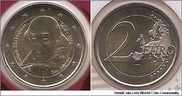 2 Euro KM#NEW 8.5000 g., Bi-Metallic Nickel-Brass center in Copper-Nickel ring, 25.75 mm. Subject : 400th anniversary of the death of William Shakespeare Obv: The design depicts a portrait of the poet. On the right, in a semi-circle, the dates ‘1616-2016’ and the name of the issuing country ‘San Marino’; on the bottom right, the initials of the artist ‘MB’. On the left, in a semi-circle, the inscription ‘William Shakespeare’; on the bottom left, the mintmark ‘R’. The coin’s outer ring bears the 12 stars of the European Union. Rev: 2 on the left-hand side, six straight lines run vertically between the lower and upper right-hand side of the face, 12 stars are superimposed on these lines, one just before the two ends of each line, superimposed on the mid - and upper section of these lines; the European continent ( extended ) is represented on the right-hand side of the face; the right-hand part of the representation is superimposed on the mid-section of the lines; the word ‘EURO’ is superimposed horizontally across the middle of the right-hand side of the face. Under the ‘O’ of EURO, the initials ‘LL’ of the engraver appear near the right-hand edge of the coin. Edge: 2*, repeated six times, alternately upright and inverted, fine milled. Obv. designer: Matt Bonaccorsi Rev. designer: Luc Luycx