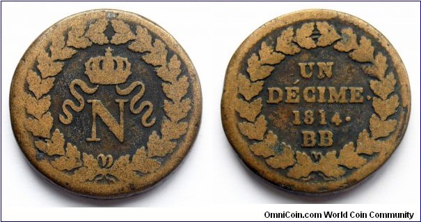 France 1 decime.
1814, Napoleon I.
BB - Strasbourg Mint.
Bronze.
