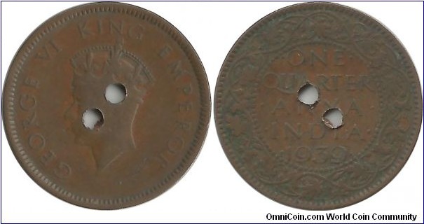 India-British ¼ Anna 1939 - 2 Punch Holes