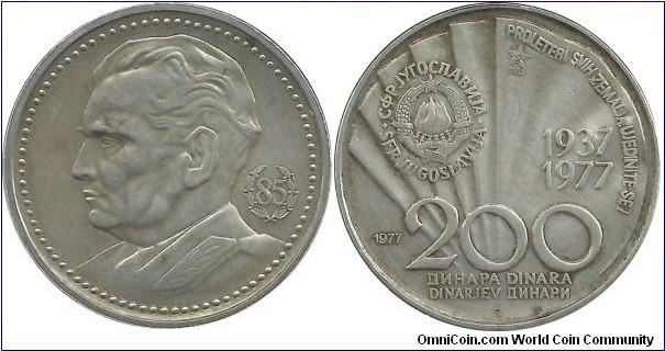 Yugoslavia 200 Dinars 1977 - 85th Ann.,Birth of Josip B. Tito