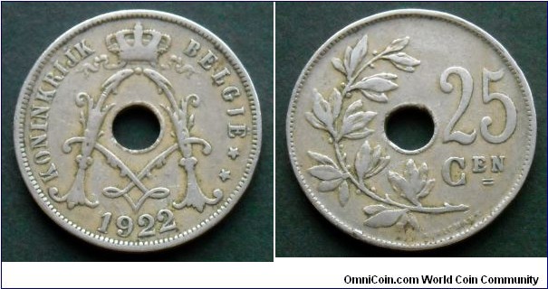 Belgium 25 centimes.
1922, Dutch text.
