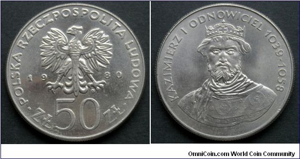 Poland 50 złotych.
1980, Duke Casimir I the Restorer. Kazimierz I Odnowiciel.