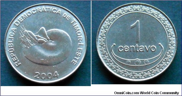 Timor-Leste 1 centavo.
2004
