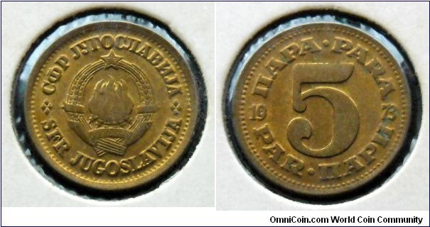 Yugoslavia 5 para.
1973